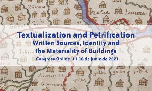 Textualization and Petrification.  Written Sources, Identity and the Materiality of Buildings