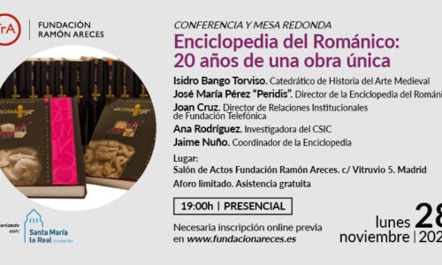 Ana Rodriguez, participa en la conferencia “Enciclopedia del Románico: 20 años de una obra única” Organizado por la Fundación Ramón Areces y la Fundación Santa María la Real