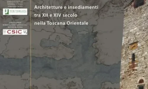 Libro “Archeologia e storia della Val di Chiana. Architetture e insadiamenti tra XII e XIV secolo nella Toscana Orientale”
