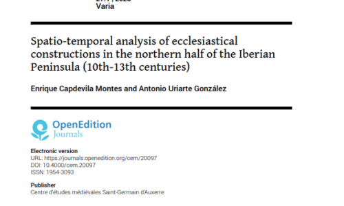 Nuevo artículo de Enrique Capedvila y Antonio Uriarte “Spatio-temporal analysis of ecclesiastical constructions in the northern half of the Iberian Peninsula (10th-13th centuries)”